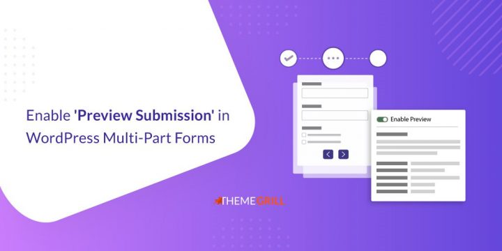How to Enable ‘Preview Submission’ in WordPress Multi-Part Forms?