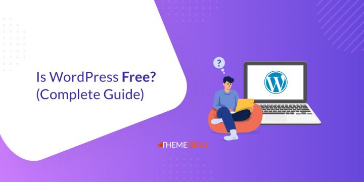 Is WordPress Free? Can I Make a WordPress Blog/Site Free?