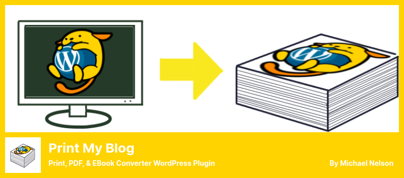 Print My Blog Plugin - Print, PDF, & eBook Converter WordPress Plugin