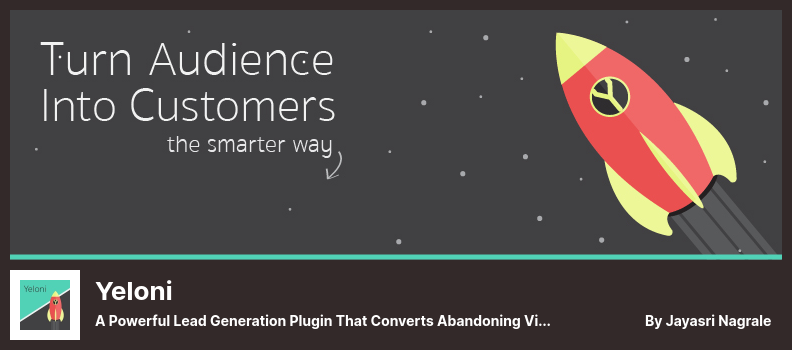 Yeloni Plugin - A Powerful Lead Generation Plugin That Converts Abandoning Visitors On Your Website Into Subscribers