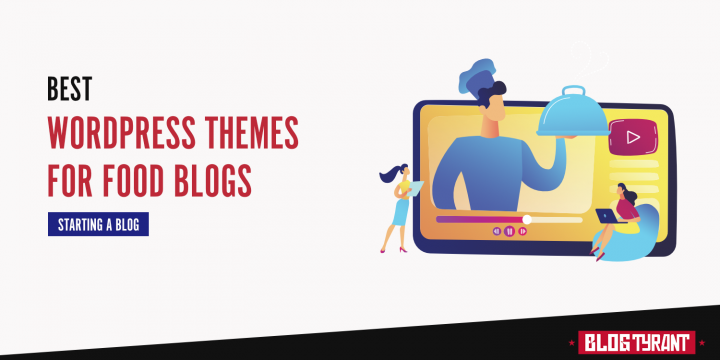 16 Best WordPress Themes for Food Blogs (Free + Paid)