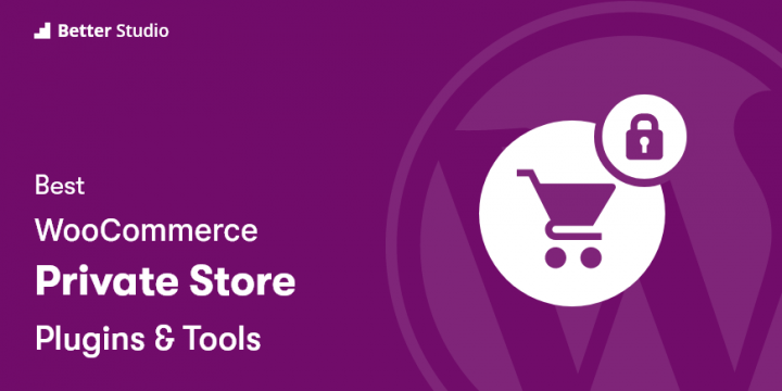 7 Best WooCommerce Private Store Plugins 🥇 2022 (Free & Pro)