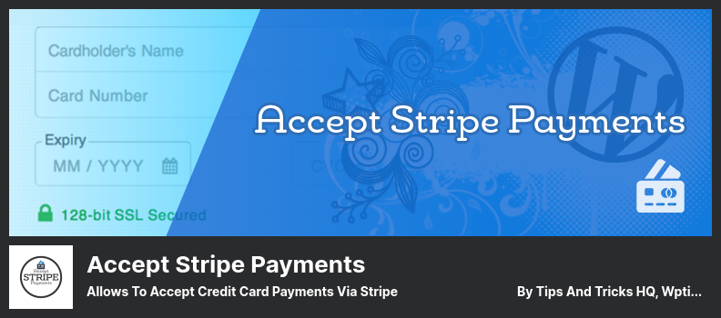 Accept Stripe Payments Plugin - Allows to Accept Credit Card Payments Via Stripe
