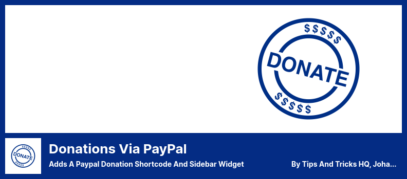 Donations via PayPal Plugin - Adds a Paypal Donation Shortcode and Sidebar Widget