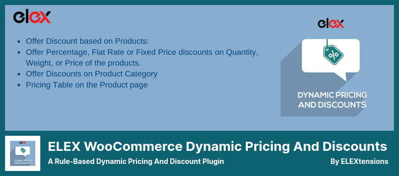 ELEX WooCommerce Dynamic Pricing and Discounts Plugin - a Rule-Based Dynamic Pricing and Discount Plugin