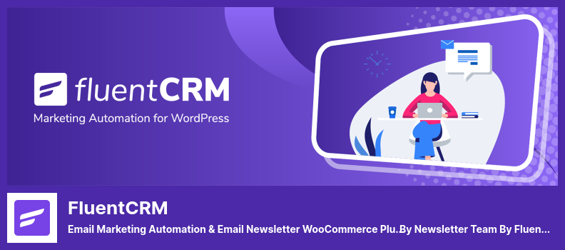 FluentCRM Plugin - Email Marketing Automation & Email Newsletter WooCommerce Plugin