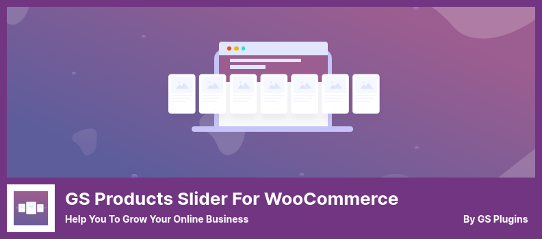 GS Products Slider for WooCommerce Plugin - Help You to Grow Your Online Business