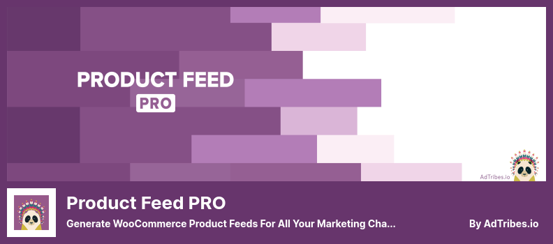 Product Feed PRO Plugin - Generate WooCommerce Product Feeds For All Your Marketing Channels
