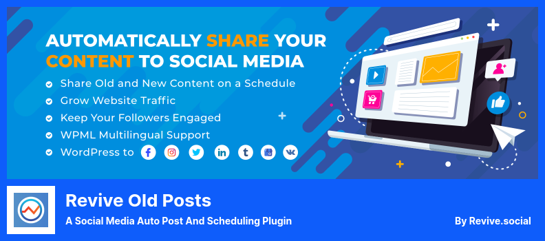 Revive Old Posts Plugin - A Social Media Auto Post and Scheduling Plugin