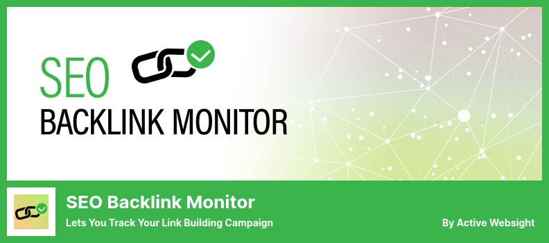 SEO Backlink Monitor Plugin - Lets You Track Your Link Building Campaign