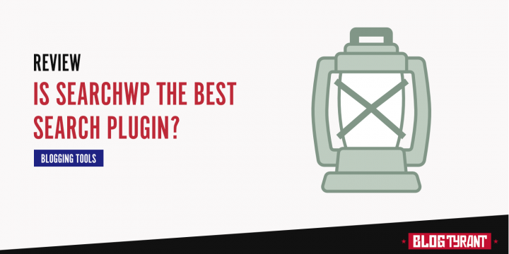 SearchWP Review for Bloggers: The Best Search Plugin?