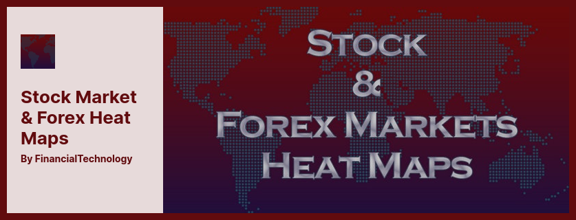 Stock Market & Forex Heat Maps Plugin - Displays a World Map With Countries Colored