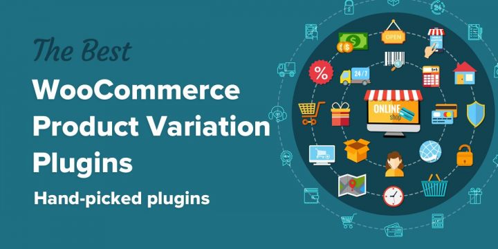 These 12 Product Variation Plugins for WooCommerce Make Your Site Easier to Use