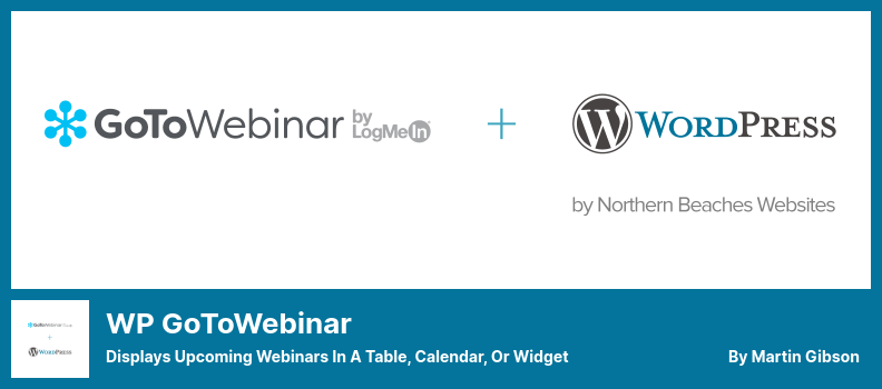 WP GoToWebinar Plugin - Displays Upcoming Webinars in a Table, Calendar, or Widget