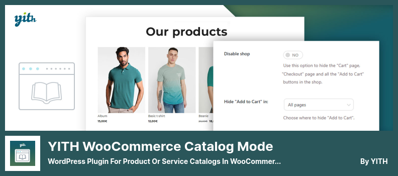 YITH WooCommerce Catalog Mode Plugin - WordPress Plugin for Product or Service Catalogs in WooCommerce