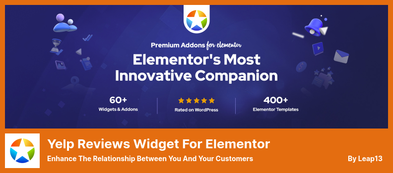 Yelp Reviews Widget for Elementor Plugin - Enhance The Relationship Between You and Your Customers