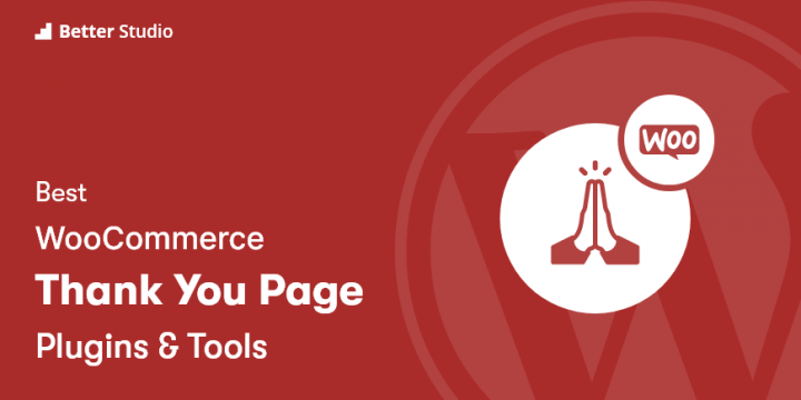 7 Best WooCommerce Thank You Page Plugins 🥇 2022 (Free & Pro)