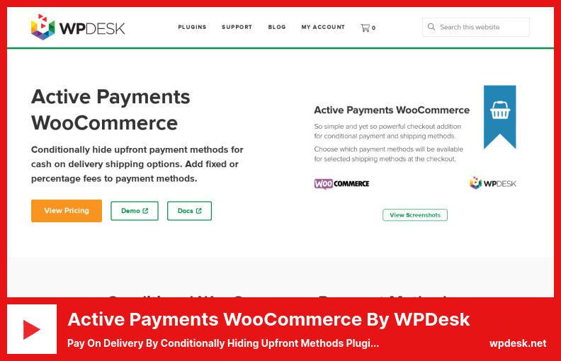 Active Payments WooCommerce by WPDesk Plugin - Pay On Delivery By Conditionally Hiding Upfront Methods Plugin