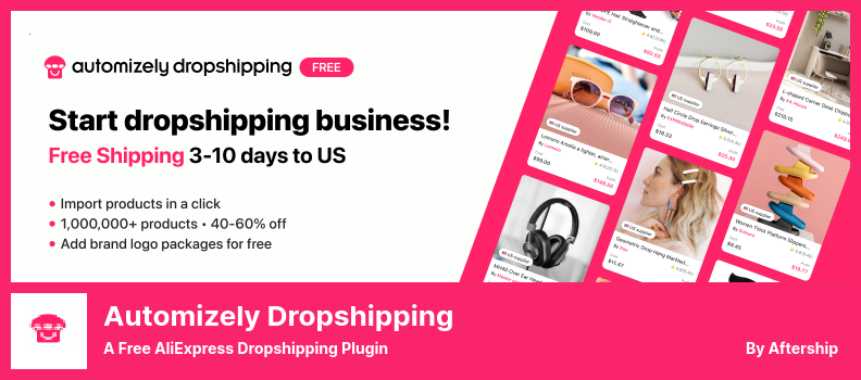 Automizely Dropshipping Plugin - A Free AliExpress Dropshipping Plugin