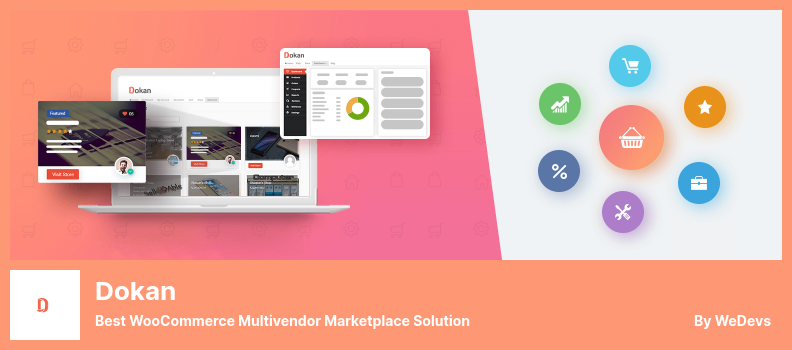 Dokan Plugin - Best WooCommerce Multivendor Marketplace Solution