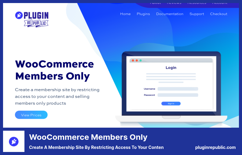 WooCommerce Members Only Plugin - Create a Membership Site by Restricting Access to Your Conten