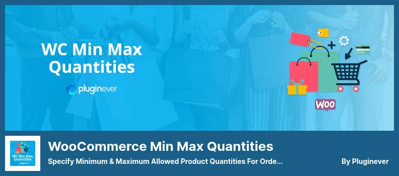 WooCommerce Min Max Quantities Plugin - Specify Minimum & Maximum Allowed Product Quantities for Orders