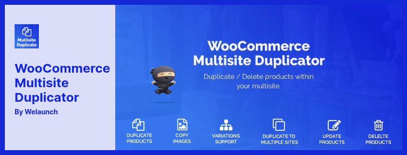 WooCommerce Multisite Duplicator Plugin - WordPress Plugin for Managing Multiple WooCommerce Stores