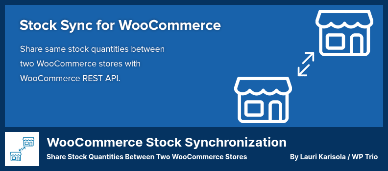 Stock Sync for WooCommerce Plugin - Share Stock Quantities Between Two WooCommerce Stores