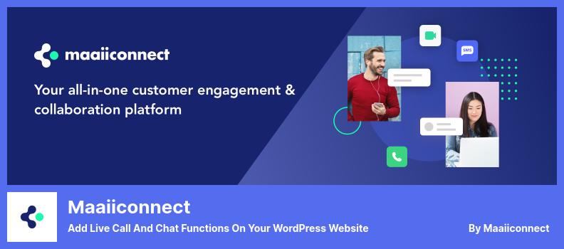 maaiiconnect Plugin - Add Live Call and Chat Functions On Your WordPress Website