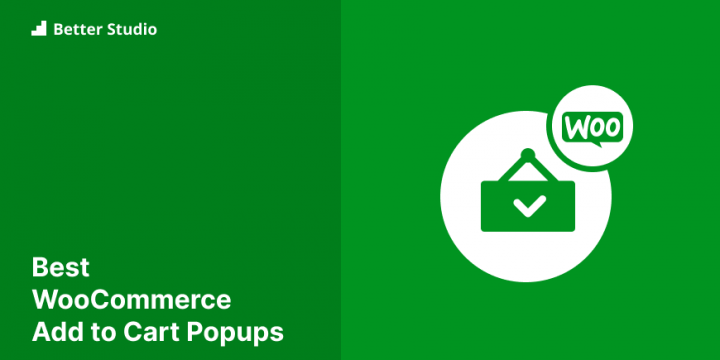 5 Best WooCommerce Add to Cart Popups 🥇 2022 (Free & Pro)