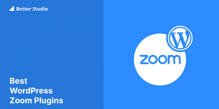 5 Best WordPress Zoom Plugins 🥇 2022 (Free & Pro)