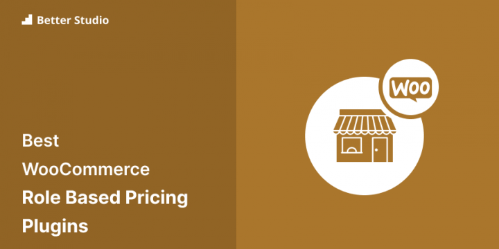 6 Best WooCommerce Role Based Pricing Plugins 💲 2022 (Free & Pro)