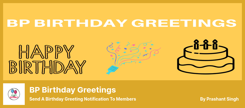 BP Birthday Greetings Plugin - Send a Birthday Greeting Notification to Members