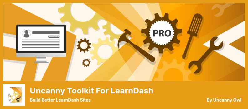 Uncanny Toolkit for LearnDash Plugin - Build Better LearnDash Sites