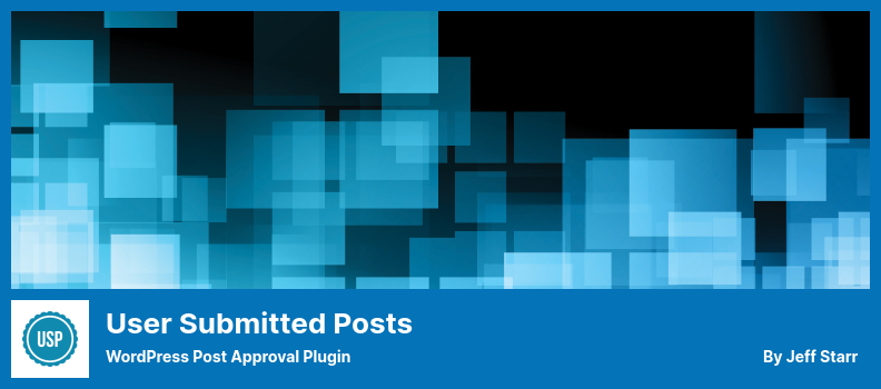 User Submitted Posts Plugin - WordPress Post Approval Plugin