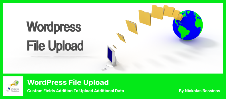WordPress File Upload Plugin - Custom Fields Addition to Upload Additional Data