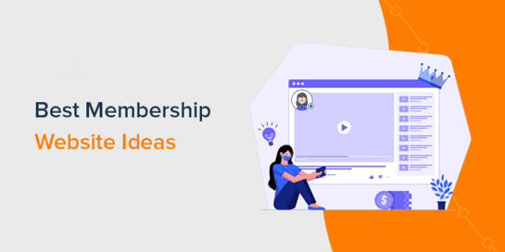 25+ Best Membership Website Ideas 2022 (That Make Money)