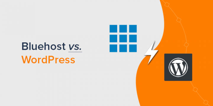 Bluehost vs WordPress – What’s the Difference Between Them?