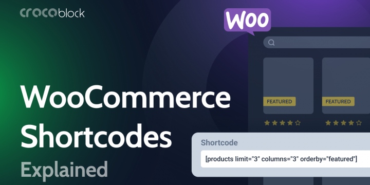 What Is WooCommerce Shortcode? Best Page & Product Woo Shortcodes Examples