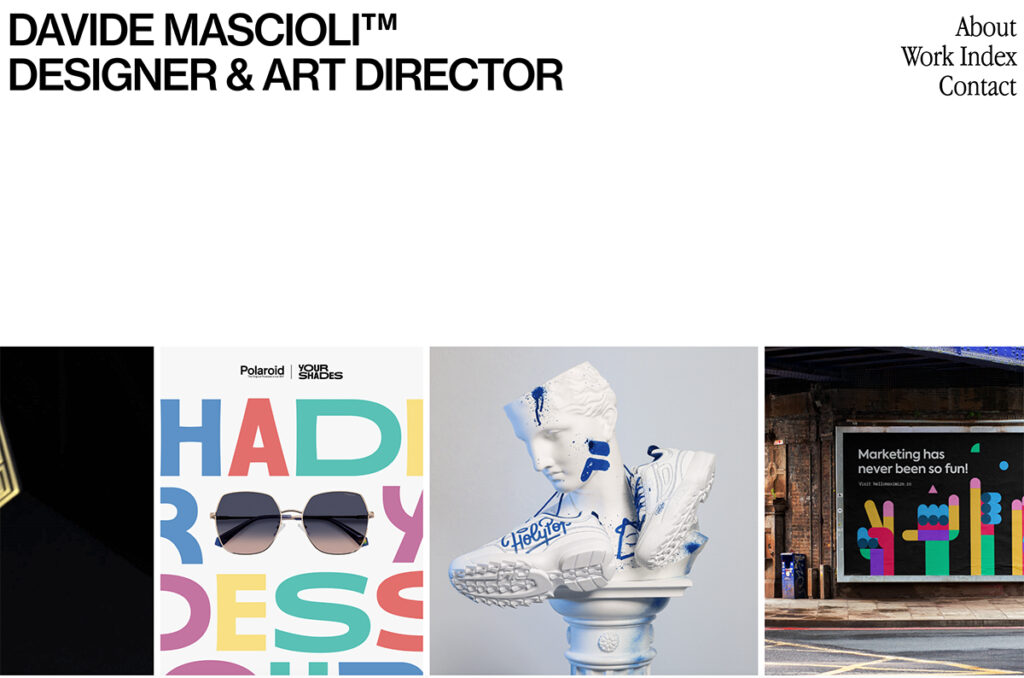 Davide Mascioli is a multi-disciplinary designer and art director with 10+ years of experience with creative agencies and studios.