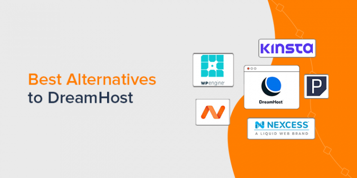 7 Best DreamHost Alternatives and Competitors 2022