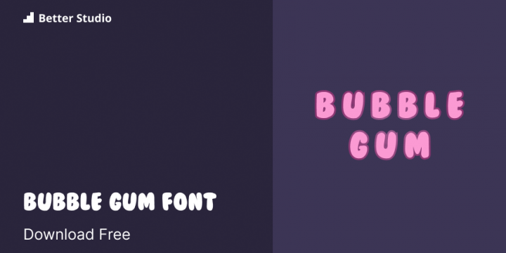 Bubble Gum Font: Obtain Free Font Now