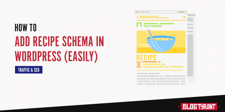 How to Include Recipe Schema in WordPress (The Straightforward Way