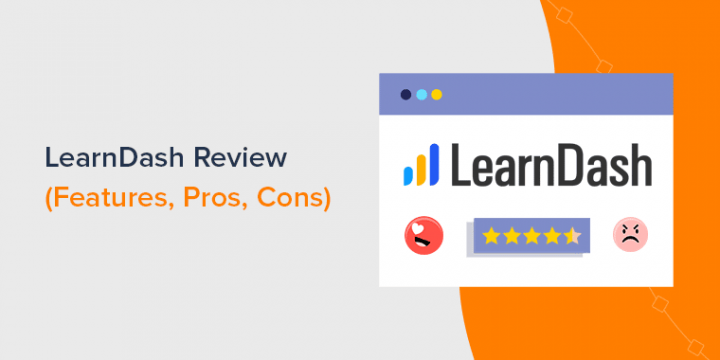 LearnDash Review 2022 – Is it Worth it? (Complete Guide)