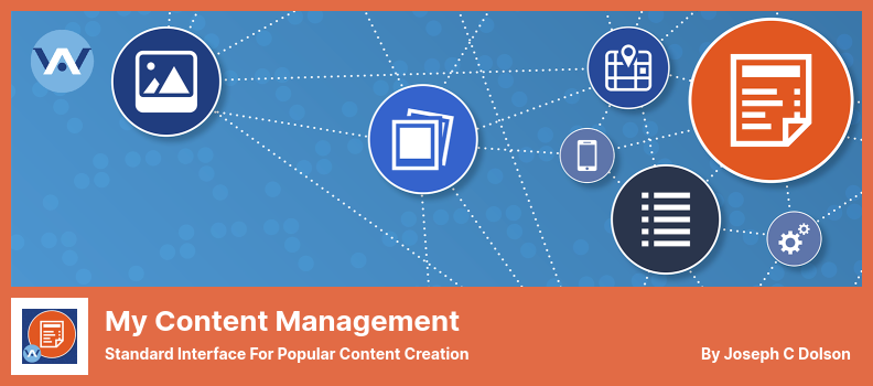 My Content Management Plugin - Standard Interface for Popular Content Creation