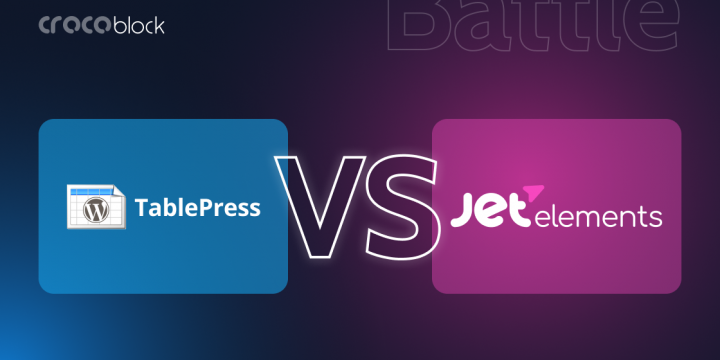 TablePress vs. JetElements Comparison – Crocoblock