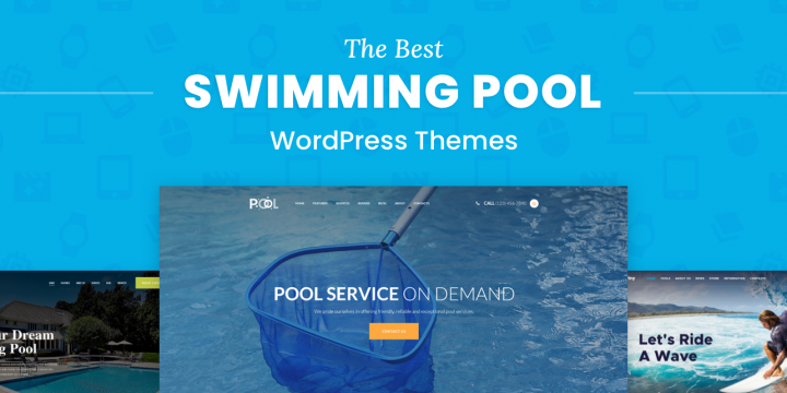 The 6 Best Swimming Pool WordPress Themes (2023)