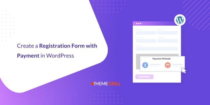 How to Create a Registration Form with Payment in WordPress?