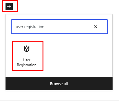 Click Plus Sign and Search User Registration Block