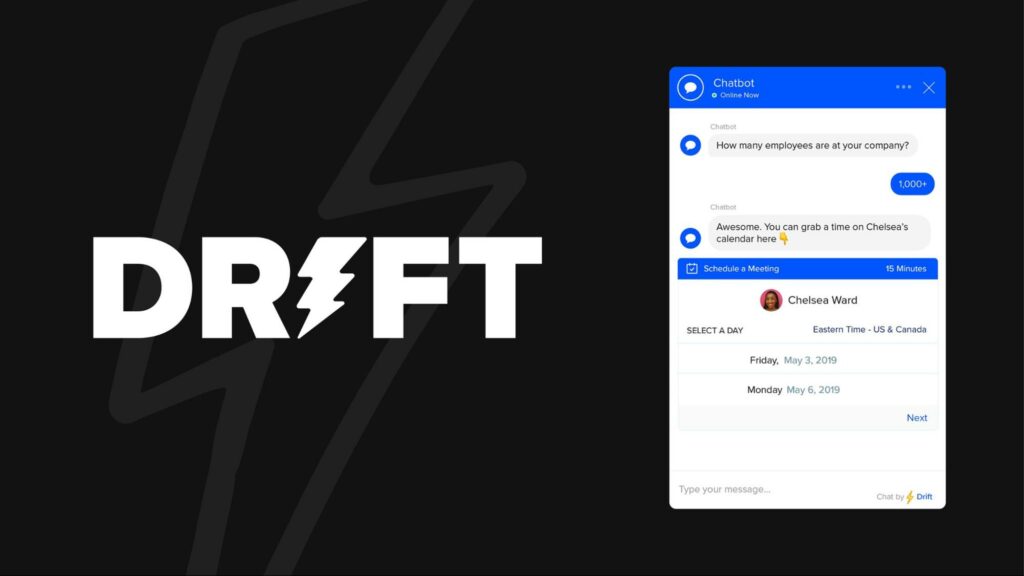 drift is a popular cloud-based live chat and chatbot